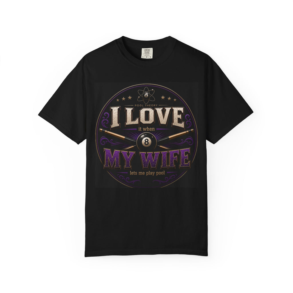 I Love My Wife - Billiards 8-Ball Design