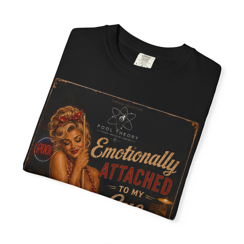 Emotionally Attached to my Cue - Blond - Billiards Design